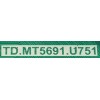 MAIN PARA SMART TV VIZIO 4K CON HDR RESOLUCION ( 3840 x 2160 ) / NUMERO DE PARTE 60103-00812 / TD.MT5691.U751 / 4300085908 / M43Q6-J04 / N21010144-0A01810 / PANEL BOEI430WQ1 / DISPLAY T430QVN03.8 / MODELO M43Q6-J04 LBVAG5KX
